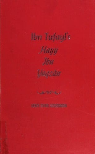 Cover of Ibn Tufayl's Hayy Ibn Yaqzan: A Philosophical Tale