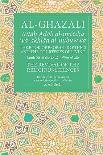 Cover of The Book of Prophetic Ethics and the Courtesies of Living