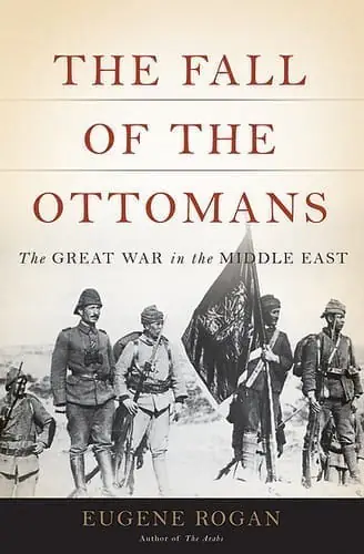 Cover of The Fall of the Ottomans