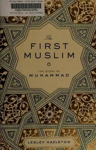 Cover of The First Muslim: The Story of Muhammad