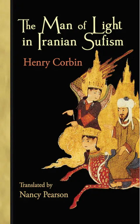 Cover of The Man of Light in Iranian Sufism