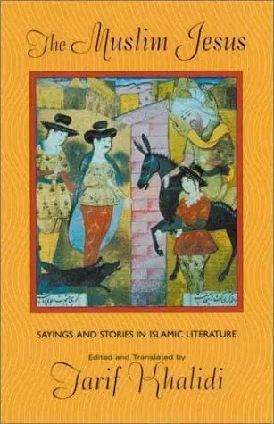 Cover of The Muslim Jesus